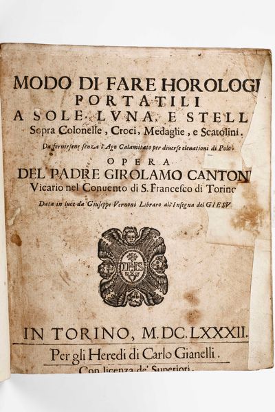 ,Gelolamo Cantone : Cantone Gerolamo Modo di fare gli horologi portatili... in Torino, per gli heredi di Carlo Gianelli, 1682.  - Asta Libri Antichi, Stampe, Incisioni e Carte Geografiche | Cambi Time - Associazione Nazionale - Case d'Asta italiane