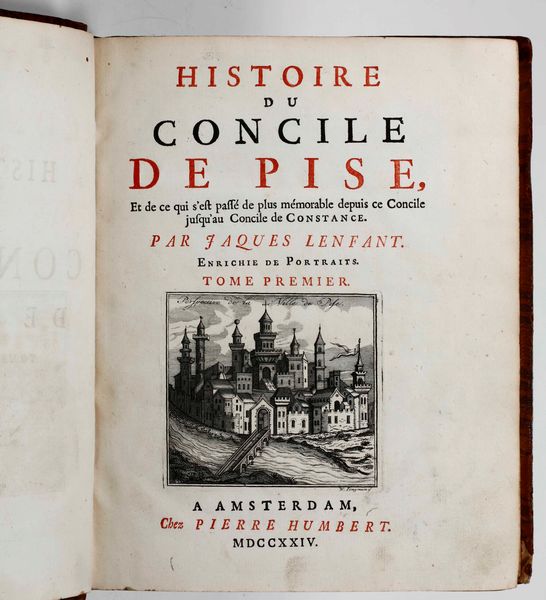 ,Jacques Lenfant : Lenfant Jacques Histoire du concile de Pise... Amsterdam presso Pierre Humberte, 1724  - Asta Libri Antichi, Stampe, Incisioni e Carte Geografiche | Cambi Time - Associazione Nazionale - Case d'Asta italiane