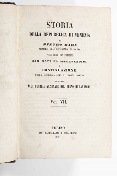 ,Pietro Daru : Storia della Repubblica di Venezia...Torino, Tipografia Castellazzi e Degaudenzi, 1850  - Asta Libri Antichi, Stampe, Incisioni e Carte Geografiche | Cambi Time - Associazione Nazionale - Case d'Asta italiane