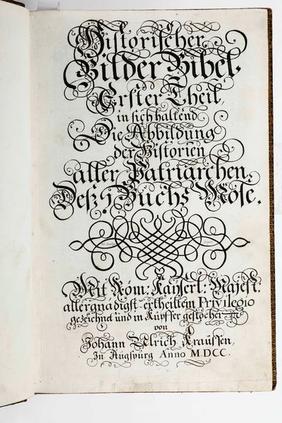 ,Kraus, Johann-Ulrich : Kraus, Johann-Ulrich Historische Bilder Bibel...In Augsburg, 1700  - Asta Libri Antichi, Stampe, Incisioni e Carte Geografiche | Cambi Time - Associazione Nazionale - Case d'Asta italiane