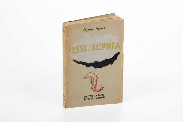 ,Eugenio Montale : Ossi di Seppia. Lanciano, Carabba, 1931.<BR>Terza edizione, rara e ricercata  - Asta Libri Antichi, Stampe, Incisioni e Carte Geografiche | Cambi Time - Associazione Nazionale - Case d'Asta italiane