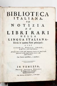 ,Nicola Francesco Haym : Haym Nicola Francesco Biblioteca Italiana o sia Notizia de Libri Rari nella lingua italiana... In Venezia presso Angiolo Geremia 1728  - Asta Libri Antichi, Stampe, Incisioni e Carte Geografiche | Cambi Time - Associazione Nazionale - Case d'Asta italiane