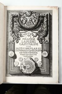 ,Piranesi,Giovanni Battista : Piranesi,Giovanni Battista Lapides Capitolini sive fasti consulare..Roma,Generosi Salomone,1762  - Asta Libri Antichi, Stampe, Incisioni e Carte Geografiche | Cambi Time - Associazione Nazionale - Case d'Asta italiane