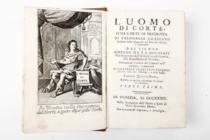 ,Baldassar Graziano : Graziano Baldassar l'uomo di corte o sia l'arte della prudenza...Venezia, Nella Stamperia dell'Hertz, 1734...Parti prima e seconda...  - Asta Libri Antichi, Stampe, Incisioni e Carte Geografiche | Cambi Time - Associazione Nazionale - Case d'Asta italiane