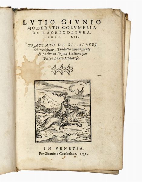 LUCIUS IUNIUS MODERATUS COLUMELLA : De re rustica libri XII eiusdem de arboribus liber, separatus ab alijs.  - Asta Libri, autografi e manoscritti - Associazione Nazionale - Case d'Asta italiane