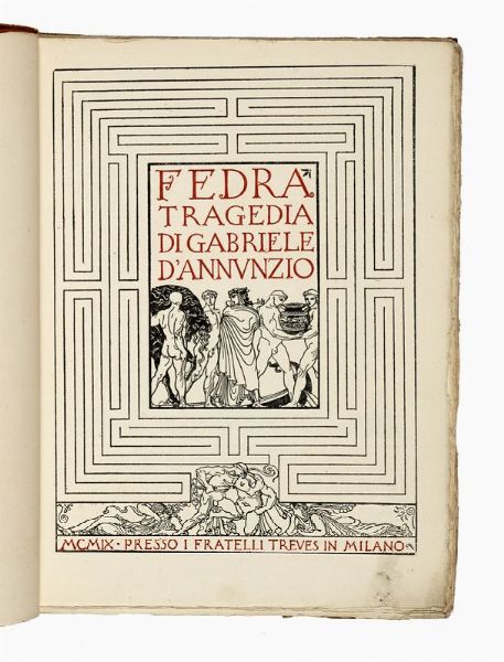 Gabriele D'Annunzio : Fedra. Tragedia.  - Asta Libri, autografi e manoscritti - Associazione Nazionale - Case d'Asta italiane