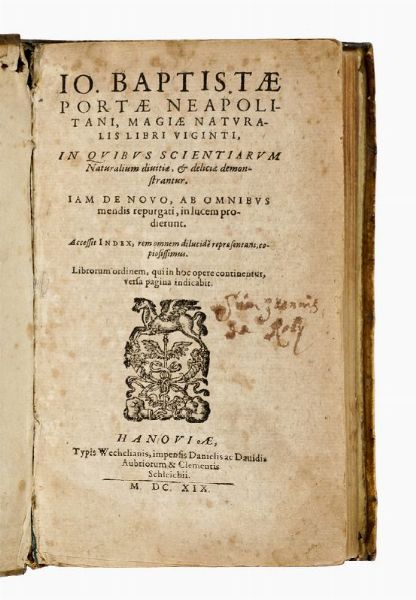 Giovan Battista Della Porta : Magiae naturalis libri viginti. In quibus scientiarum naturalium divitiae, & deliciae demonstrantur...  - Asta Libri, autografi e manoscritti - Associazione Nazionale - Case d'Asta italiane