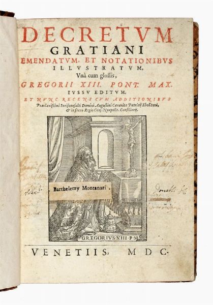 GRATIANUS : Decretum Gratiani emendatum, et notationibus illustratum, vn cum glossis, Gregorii XIII.  - Asta Libri, autografi e manoscritti - Associazione Nazionale - Case d'Asta italiane