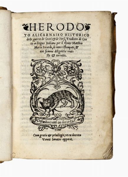 HERODOTUS HERODOTUS : Herodoto Alicarnaseo historico delle guerre de Greci & de Persi, tradotto di Greco in lingua Italiana per il conte Mattheo Maria Boiardo.  - Asta Libri, autografi e manoscritti - Associazione Nazionale - Case d'Asta italiane