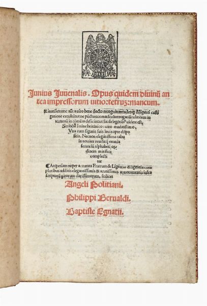 DECIMUS IUNIUS IUVENALIS : Opus quidem divinum antea impressorum uitio...  - Asta Libri, autografi e manoscritti - Associazione Nazionale - Case d'Asta italiane