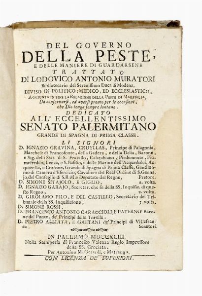 LODOVICO ANTONIO MURATORI : Del governo della peste e delle maniere di guardarsene, trattato [...] coll'utilissima giunta della relazione della peste di Marsiglia...  - Asta Libri, autografi e manoscritti - Associazione Nazionale - Case d'Asta italiane