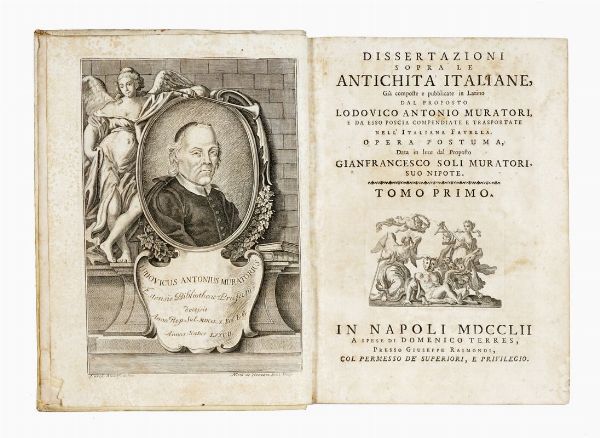 LODOVICO ANTONIO MURATORI : Dissertazioni sopra le antichit italiane gi composte e pubblicate in latino [...] poscia compendiate e trasportate nell'italiana favella. Opera postuma data in luce dal proposto Gian-Francesco Soli Muratori [...]. Tomo Primo (-Terzo).  - Asta Libri, autografi e manoscritti - Associazione Nazionale - Case d'Asta italiane