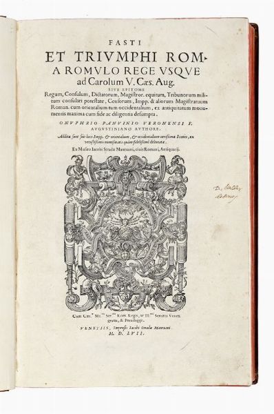 ONOFRIO PANVINIO : Fasti et triumphi Rom a Romulo rege usque ad Carolum V Caes. Aug...  - Asta Libri, autografi e manoscritti - Associazione Nazionale - Case d'Asta italiane