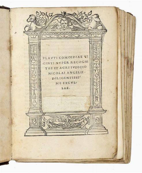 Titus Maccius Plautus : Comoediae viginti nuper recognitae et acri iudicio Nicolai Angelii diligentissime excussae...  - Asta Libri, autografi e manoscritti - Associazione Nazionale - Case d'Asta italiane