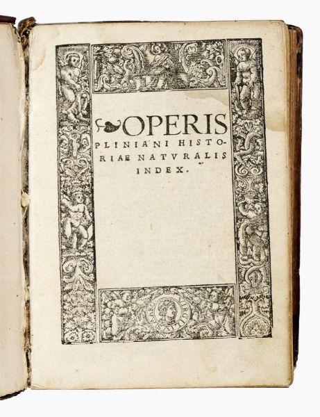 GAIUS PLINIUS SECUNDUS : Naturalis historiae opus.  - Asta Libri, autografi e manoscritti - Associazione Nazionale - Case d'Asta italiane