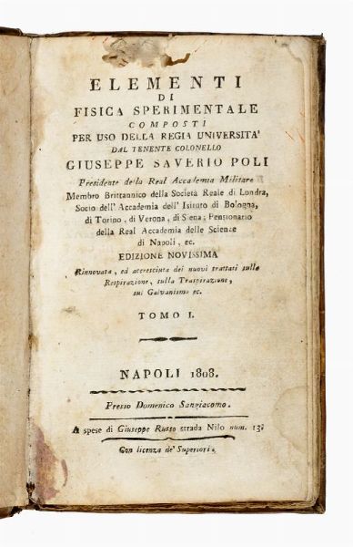 GIUSEPPE SAVERIO POLI : Elementi di fisica sperimentale composti per uso della Regia Universit... Tomo I (-V).  - Asta Libri, autografi e manoscritti - Associazione Nazionale - Case d'Asta italiane