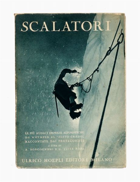 GUIDO REY : Il monte Cervino [...] Prefazione di Edmondo De Amicis...  - Asta Libri, autografi e manoscritti - Associazione Nazionale - Case d'Asta italiane