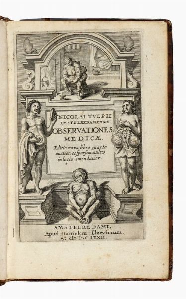 NICOLAAS TULP : Observationes medicae...  - Asta Libri, autografi e manoscritti - Associazione Nazionale - Case d'Asta italiane