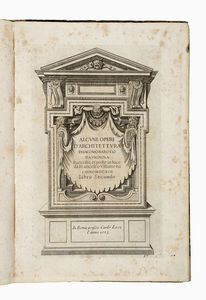 GIACOMO BAROZZI (DETTO IL VIGNOLA) : Regola delli cinque ordini d'architettura [...] libro primo, et originale.  - Asta Libri, autografi e manoscritti - Associazione Nazionale - Case d'Asta italiane