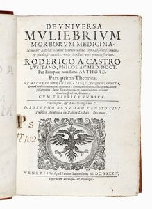 RAIMONDO FORTIS : De febribus et morbis mulierum facile cognoscendis atque curandis...  - Asta Libri, autografi e manoscritti - Associazione Nazionale - Case d'Asta italiane