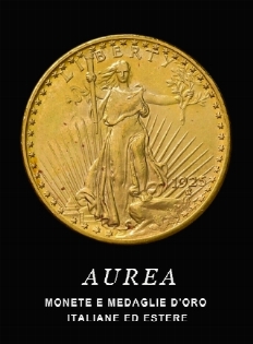 ASTA A TEMPO | AUREA. MONETE E MEDAGLIE D'ORO ITALIANE ED ESTERE